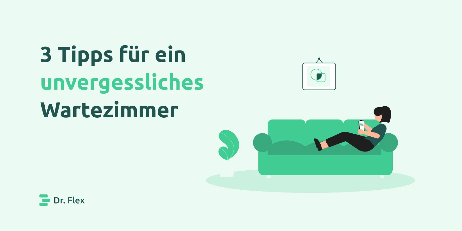 Tipps für Wartezimmer für Arztpraxen