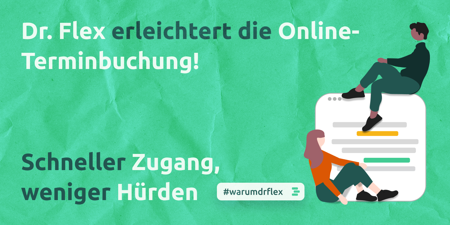 Mit Dr. Flex schneller zum Arzttermin
